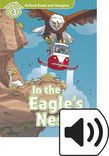 Oxford Read And Imagine Level 3 In The Eagle's Nest Audio Pack