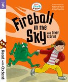 Biff, Chip and Kipper: Fireball in the Sky and Other Stories