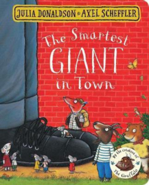 The Smartest Giant in Town Board Book (Julia Donaldson and Axel Scheffler)