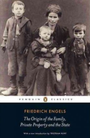 The Origin Of The Family, Private Property And The State (Friedrich Engels)