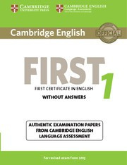 Cambridge English First 1 Student's Book without answers