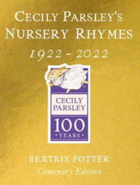 Cecily Parsley's Nursery Rhymes : Centenary Gold Edition