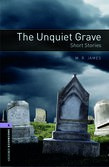 Oxford Bookworms Library Level 4: The Unquiet Grave - Short Stories