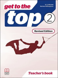 Get To The Top 2 Teachers Book: Revised Edition