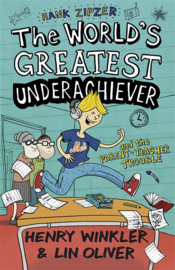 Hank Zipzer 7: The World's Greatest Underachiever And The Parent-teacher Trouble (Henry Winkler and Lin Oliver)