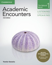 Academic Encounters Second edition Level 1 Student’s Book Listening and Speaking with Integrated Digital Learning