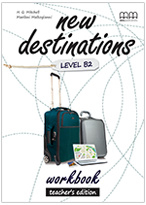New Destinations B2 Workbook Teachers Edition