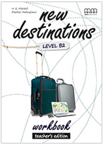 New Destinations B2 Workbook Teachers Edition