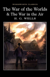The War of the Worlds & The War in the Air (Wells, H. G.)
