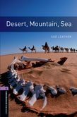 Oxford Bookworms Library Level 4: Desert, Mountain, Sea