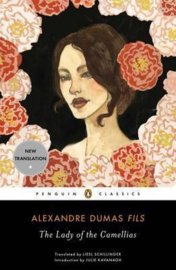 The Lady Of The Camellias (Alexandre Dumas)