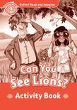 Oxford Read And Imagine Level 2 Can You See Lions? Activity Book