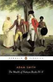 The Wealth Of Nations (Adam Smith)