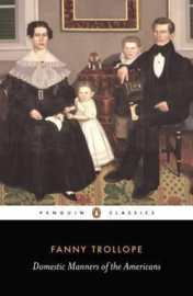 Domestic Manners Of The Americans (Fanny Trollope)