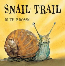 Snail Trail (Ruth Brown) Hardback