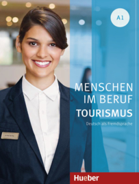 Menschen im Beruf - Tourismus A1 – Digitale Ausgabe Digitalisiertes Kursbuch mit Übungsteil mit integrierten Audiodateien