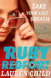 Ruby Redfort - Take Your Last Breath