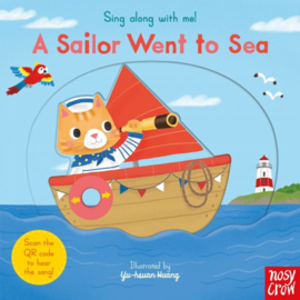 Sing Along With Me! A Sailor Went to Sea (Board Book)
