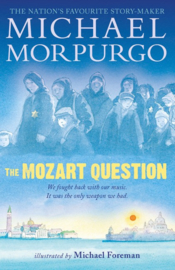 The Mozart Question (Michael Morpurgo, Michael Foreman)