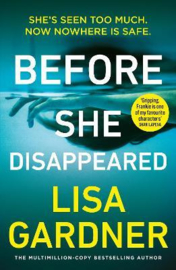 Before She Disappeared (Gardner, Lisa)