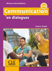 Communication en dialogues  -  Niveau intermédiaire -  Livre + CD - Nouveauté