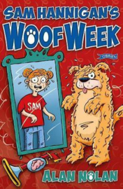 Sam Hannigan's Woof Week (Alan Nolan)