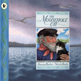 The Mousehole Cat (Antonia Barber, Nicola Bayley)