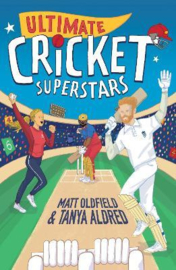Ultimate Cricket Superstars Paperback (Matt Oldfield, Tanya Aldred and Alessandro Valdrighi)