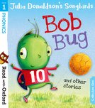 Julia Donaldson's Songbirds: Bob Bug and Other Stories (Stage 1)