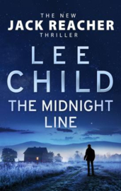 The Midnight Line: (jack Reacher 22)