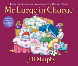 Mr Large In Charge (Jill Murphy)