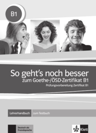 So geht's noch besser bij het Goethe-/ÖSD-Zertifikat B1 Lerarenboek bij het Testboek