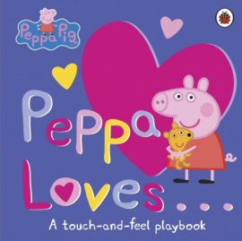 Peppa Loves (Touch And Feel)