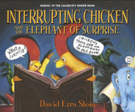 Interrupting Chicken And The Elephant Of Surprise (David Ezra Stein)