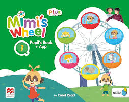 Mimi's Wheel Level 1 Plus Pupil's Book with App