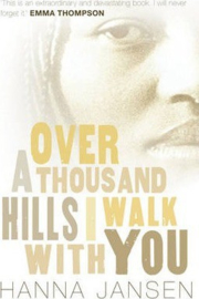 Over a Thousand Hills, I Walk with You (Hanna Jansen) Paperback / softback