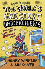 Hank Zipzer 8: The World's Greatest Underachiever And The Best Worst Summer Ever (Henry Winkler and Lin Oliver)