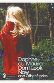 Don't Look Now and Other Stories (Daphne Du Maurier)