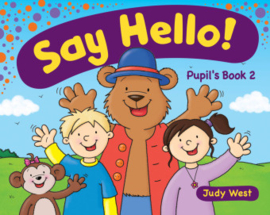 SAY HELLO - PUPIL'S BOOK, VOL.2