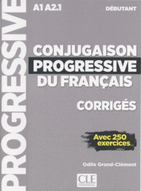 Conjugaison progressive du français débutant A1 A2.1 - Corrigés avec 250 exercices