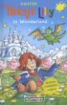 Heksje Lilly in Wonderland (Knister)