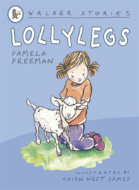 Lollylegs (Pamela Freeman, Rhian Nest James)
