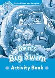 Oxford Read And Imagine Level 1: Ben's Big Swim Activity Book