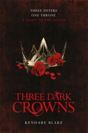 Three Dark Crowns Paperback (Kendare Blake)
