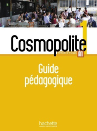 Cosmopolite 1 A1 - Guide pédagogique