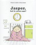 Jasper, het is zeven uur! (Vincent Cuvelier)