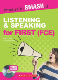 Practise it! Smash it!: Listening and Speaking for First (FCE)