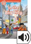Oxford Read And Imagine Level 2 In The Big City Audio Pack