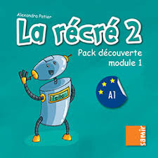 La récré Pack découverte module 1 Niveau 2