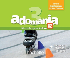 Français langue étrangère Adomania 3 - Manuel numérique élève